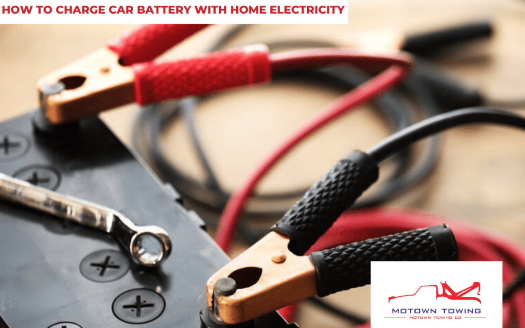 How to Charge a Car Battery With Home Electricity